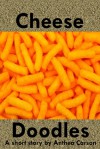 Cheese Doodles - Anthea Carson