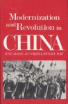 Modernization and Revolution in China - June Grasso, Michael G. Kort, Jay Corrin