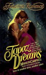 Topaz Dreams - Marilyn Campbell