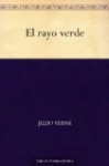 El rayo verde - Jules Verne