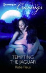 Tempting the Jaguar (Mills & Boon Nocturne Cravings) - Katie Reus