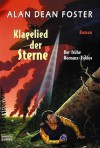 Der frühe Homanx-Zyklus. Klagelied der Sterne - Alan Dean Foster