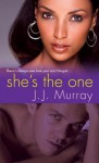 She's the One - J.J. Murray