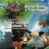 Bosley Builds a Tree House - French-English - Tim Johnson