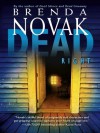 Dead Right - Brenda Novak