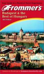 Frommer's Budapest & the Best of Hungary - Joseph Lieber, Christina Shea