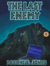 The Last Enemy, Book 1, Lonesome Lawman Series - Pauline Baird Jones