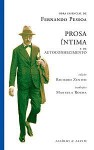 Prosa Íntima e de Autoconhecimento - Fernando Pessoa, Richard Zenith, Manuela Rocha