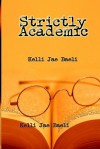 Strictly Academic - Kelli Jae Baeli