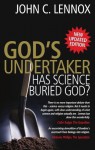 God's Undertaker: Has Science Buried God? - John C. Lennox