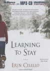 Learning to Stay - Erin Celello