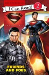 Man of Steel: Friends and Foes: I Can Read Level 2 (I Can Read Book 2) - Lucy Rosen, Steven E. Gordon, Eric A. Gordon