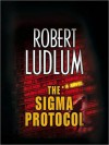 The Sigma Protocol (MP3 Book) - Paul Michael, Robert Ludlum