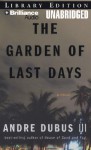 The Garden of Last Days - Andre Dubus III