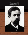 Ivanoff - Anton Chekhov