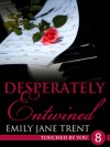 Desperately Entwined - Emily Jane Trent