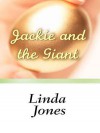 Jackie and the Giant - Linda Winstead Jones