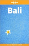 Bali - Lonely Planet, James Lyon, Kate Daly