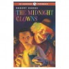 The Midnight Clowns (Andersen Paperbacks) - Robert Dodds