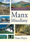 Manx Miscellany - Dean Hayes