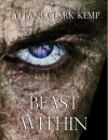 Beast Within - Tyffani Clark Kemp