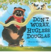 Don't Worry Douglas!. by David Melling - David Melling