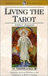 Living The Tarot (4th Edition) (Wordsworth Reference) - Amber Jayanti