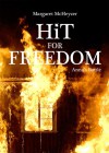 HiT for Freedom - Anna's Battle (Hit #2) (HiT Series) - Margaret McHeyzer