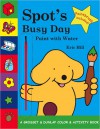 Spot's Busy Day [With Paint Brush] - Eric Hill