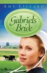 Gabriel's Bride - Amy Lillard