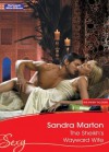 The Sheikh's Wayward Wife - Sandra Marton