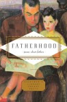 Fatherhood: poems about fathers - Carmela Ciuraru