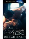 All Knight Long - Delilah Devlin