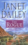 The Rogue - Janet Dailey