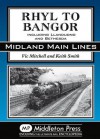 Rhyl to Bangor: Including Llandudno and Bethesda - Vic Mitchell