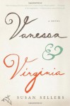 Vanessa and Virginia - Susan Sellers