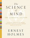 Science of Mind - Ernest Holmes