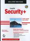 CompTIA Security+ Study Guide: Exam SY0-101 - Mike Pastore, Emmett Dulaney