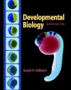 Developmental Biology - Scott F. Gilbert