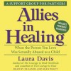 Allies in Healing: When the Person You Love Is a Survivor of Child Sexual Abuse (Audio) - Laura Davis, Xe Sands, Sean Pratt