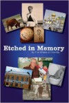 Etched in Memory - The Writers of Chantilly, John C. Stipa