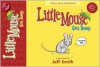 Little Mouse Gets Ready - Jeff Smith