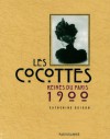 Les Cocottes, reines du Paris 1900 - Catherine Guigon