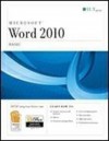 Microsoft Word 2010: Basic [With CDROM] - Axzo Press