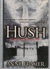 Hush - Anne Frasier, Theresa Weir