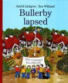 Bullerby lapsed - Astrid Lindgren