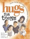 Hugs for Teens - Scott Krippayne, LeAnn Weiss