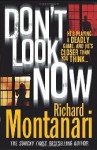 Don't Look Now - Richard Montanari