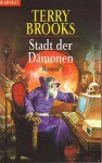 Stadt Der Dämonen - Terry Brooks, Rainer Gladys