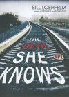 The Devil She Knows - Bill Loehfelm